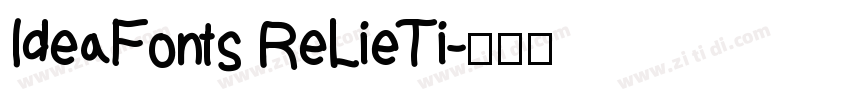 IdeaFonts ReLieTi字体转换